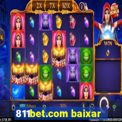 811bet.com baixar